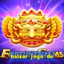 baixar jogo do tigrinho demo